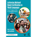 Achieving National Board Certification in World Languages: Proven Strategies and Tips for Accomplished Teaching
