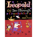 Leopold the See-Through Crumbpicker