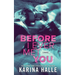 Before I Ever Met You