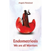 Endometriosis - We are all Warriors