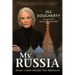 My Russia: What I Saw Inside the Kremlin