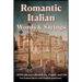 Romantic Italian Words & Sayings. Italian Sayings about Love, Life, Family.: Learn Italian Quotes, +1000 Italian phrases and sentences, Common Italian