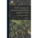 Host-parasite Relationships in Living Cells; a Symposium