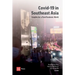 COVID-19 in Southeast Asia: Insights for a post-pandemic world