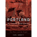 Portland in Three Centuries: The Place and the People