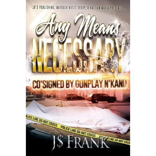 Any Means Necessary