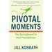 Pivotal Moments