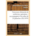 Nouveaux Éléments de Médecine Opératoire Accompagnés d'Un Atlas de 20 Planches, Gravées Tome 4