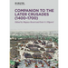 Companion to the Later Crusades (1400-1700)