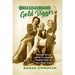 American Gold Digger: Marriage, Money, and the Law from the Ziegfeld Follies to Anna Nicole Smith