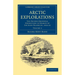 Arctic Explorations - Volume 2