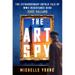 The Art Spy: The Extraordinary Untold Tale of WWII Resistance Hero Rose Valland