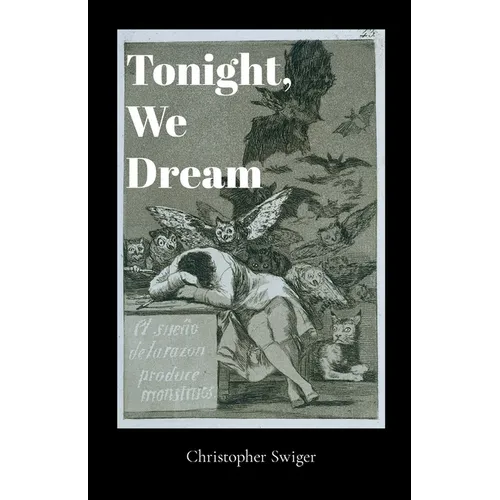 Tonight, We Dream