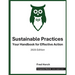Sustainable Practices: Your Handbook for Effective Action
