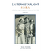 Eastern Starlight A British Girl's Memoir of China in the 1930s: Volume 2