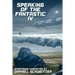 Speaking of the Fantastic IV: Interviews with Science Fiction and Fantasy Authors