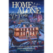 Home But Alone No More: A Memoir From the Owner of the House That Made Movie History