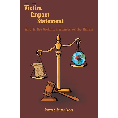 Victim Impact Statement: Who Is the Victim, a Witness or the Killer? (A Poetic Mystery Suspense Thriller)