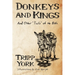 Donkeys and Kings