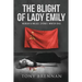 The Blight of Lady Emily: Murder and Malice. Sydney. Winter 1943