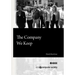 The Company We Keep