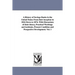 A History of Savings Banks in the United States From their inception in 1816 Down to 1874. With Discussions of their theory, Practical Workings and in