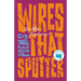 Wires that Sputter: Poems