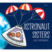 Astronaut Sisters