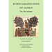 Seven Golden Odes of Arabia: The Mu'allaqat