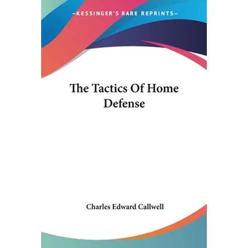 The Tactics Of Home Defense
