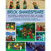 Brick Shakespeare: The Comediesaa Midsummer Nighta's Dream, the Tempest, Much ADO about Nothing, and the Taming of the Shrew