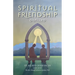 Spiritual Friendship, Distilled
