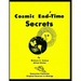 Cosmic End - Time Secrets