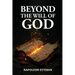 Beyond the Will of God