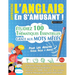 Apprendre l'Anglais En s'Amusant - Pour Les Adultes: Niveau Facile À Avancé - Étudiez 100 Thématiques Essentielles Grâce Aux Mots Mêlés - Vol.1