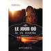 Alberta Road: Tome 1: Le jour ou tu es revenu