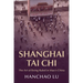 Shanghai Tai Chi