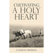 Cultivating a Holy Heart