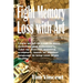 Fight Memory Loss with Art: Learn an Art or Craft to delay dementia and Alzheimer's, Take up drawing, painting, sculpture, music or another langua