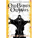Old Bones, Old Ways