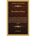 The Toilet Of Flora: Or A Collection Of The Most Simple And Approved Methods Of Preparing Baths, Essences, Pomatums, Powders, Perfumes, And