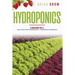 Hydroponics: 2 books in one Build your own hydroponics + Hydroponics gardening