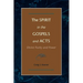 The Spirit in the Gospels and Acts: Divine Purity and Power