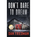 Don't Dare to Dream: A thriller