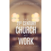 The 21st Century Church at Work: Eliminating Institutional Poverty to Thrive Spiritually