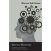 Mental Medicine: A Theoretical and Practical Treatise on Medical Psychology; With an Essay on The New Age By William Al-Sharif