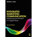 Integrated Marketing Communication: Advertising and Promotion in a Digital World