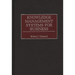 Knowledge Management Systems for Business