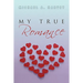 My True Romance: Love Poems