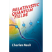 Relativistic Quantum Fields